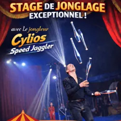 Poster for the juggling workshop with Cylios – Speed Juggler under the heated big top of Cirq'Évasion in Vesoul. It shows the juggler in full performance with several clubs in the air, on a lit circus stage, in a spectacular atmosphere and 