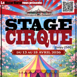 Buntes Plakat für ein Kinderzirkuslager mit dem Titel „Circus Camp“ in Guipy, mit einem mehrfarbigen Zirkuszelt in einer blühenden Frühlingskulisse, auf dem die Daten vom 13. bis 18. April 2026 und die Zeiten von 9 bis 17 Uhr angegeben sind.