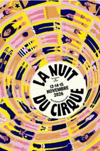 Ein farbenfrohes Poster für La Nuit du Cirque 2026 zeigt eine Spirale aus zahlreichen menschlichen Silhouetten aus der Vogelperspektive und symbolisiert so die Vielfalt des Publikums und der Künstler. Im Zentrum steht der Titel „La Nuit du Cirque“ zusamme