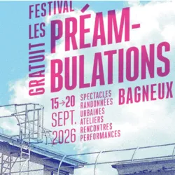 Poster for the 2026 Les Préambulations Festival in Bagneux showing a person standing on an urban structure with the festival title, the dates September 15-20, 2026, and the activities offered: shows, urban hikes, workshops, and meetings
