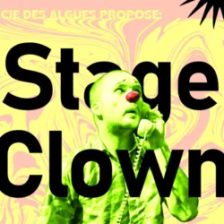 Poster for the clown workshop "From Attention Comes Intention" organized by Compagnie des Algues with Arthur Anguilla at Zatypiks in Salvagnac in October 2026. The poster features a clown with a red nose holding a telephone against a pink and ye