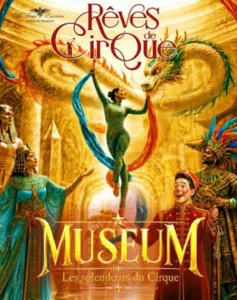 Official poster for the show MUSEUM – The Splendors of the Circus depicting an aerial artist suspended between two veils in front of a huge golden dragon, surrounded by characters inspired by great civilizations, illustrating the magical and spooky univer