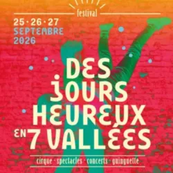 Official poster for the Festival Des Jours Heureux 2026 announcing the dates of September 25, 26 and 27, 2026 in Hesdin-la-Forêt with a colorful illustration of an acrobat and the disciplines offered: circus, shows, concerts and guinguette.