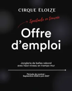 Cirque Éloize recruitment poster announcing a job offer for an artist specializing in bouncing balls and trampo-wall juggling, with a tour planned from September 2026 to June 2027.