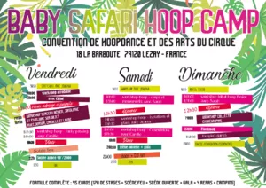 Programme détaillé du Baby Safari Hoop Camp 2025, convention de hoopdance et cirque à Lezay, avec les horaires des stages, ateliers cerceau aérien, acrobaties, jonglerie, scènes feu, soirées DJ et hooping games.